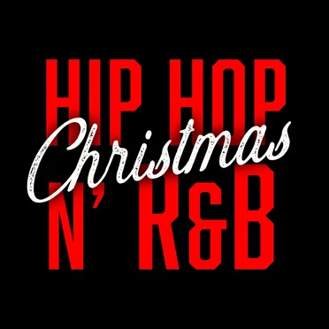Christmas Hip Hop n’ R&B by Various Artists - album cover