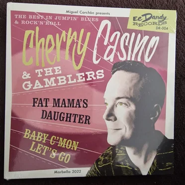 Fat Mama's Daughter / Baby C'mon Let's Go