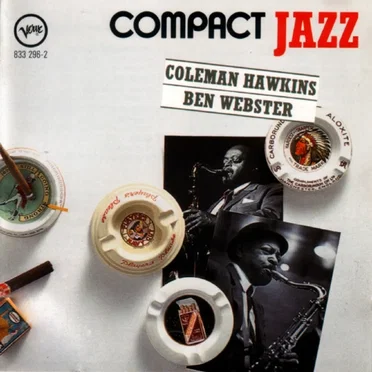 Compact Jazz: Coleman Hawkins and Ben Webster