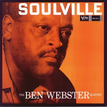 Soulville by The Ben Webster Quintet - album cover