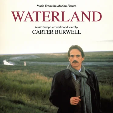 Waterland (Music from the Motion Picture)