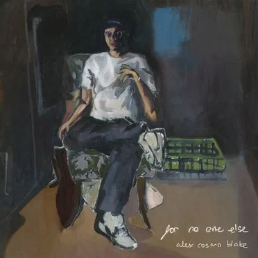 For No One Else by Alex Cosmo Blake - album cover
