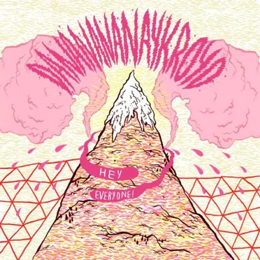 Hey Everyone! by Dananananaykroyd - album cover