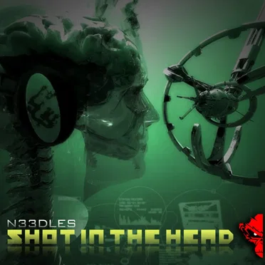 Shot In The Head by N33dles - album cover