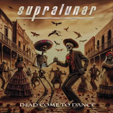 Dead Come to Dance by Supralunar - album cover