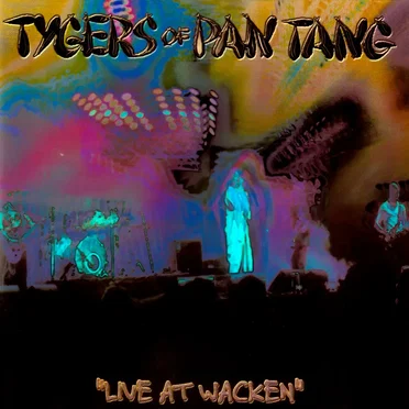 Live at Wacken by Tygers of Pan Tang - album cover