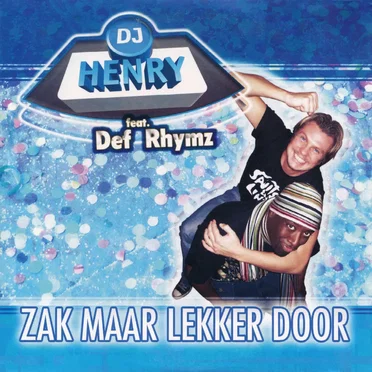Zak maar lekker door by DJ Henry - album cover
