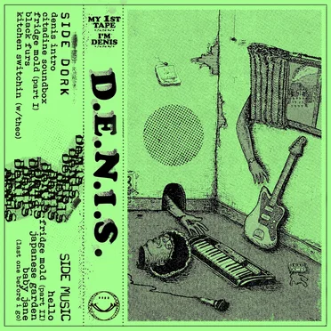 My 1st Tape I’m Denis