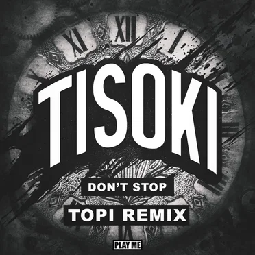 Don't Stop (Topi remix)
