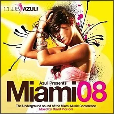 Azuli Presents: Miami 2008 by Various Artists - album cover