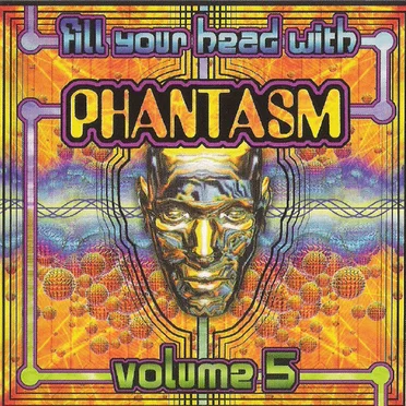 Fill Your Head With Phantasm, Volume 5 by Various Artists - album cover