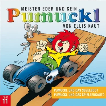Meister Eder und sein Pumuckl, Folge 11: Pumuckl und das Segelboot / Pumuckl und das Spielzeugauto by Ellis Kaut - album cover