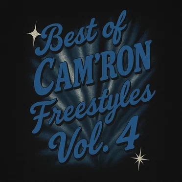 Best Of Cam’ron Freestyles Vol. 4