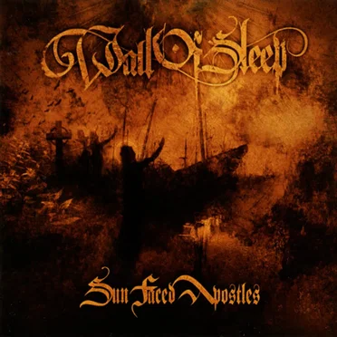 Sun Faced Apostles by Wall of Sleep - album cover