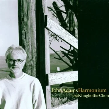 Harmonium / The Klinghoffer Choruses