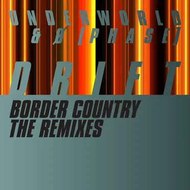 Border Country:The Remixes