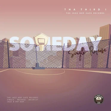 Someday by Tha Third I - album cover