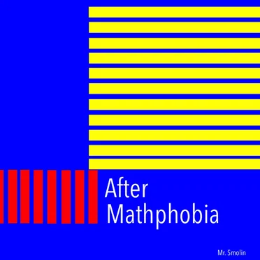 After Mathphobia by Mr. Smolin - album cover