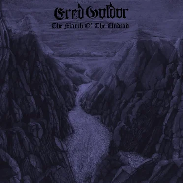 The March of the Undead by Ered Guldur - album cover