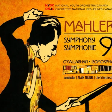 Mahler: Symphony 9 / O’Callaghan: Isomorphia