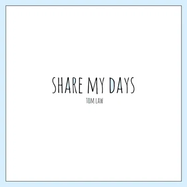 Share My Days (acoustic)