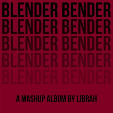 Blender Bender