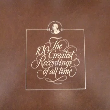 The 100 Greatest Recordings of All Time 9/10: Orchestral Showpieces I by Various Artists - album cover