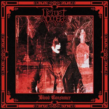 Blood Consumer by Velvet Cross - album cover
