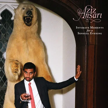 Intimate Moments for a Sensual Evening by Aziz Ansari - album cover