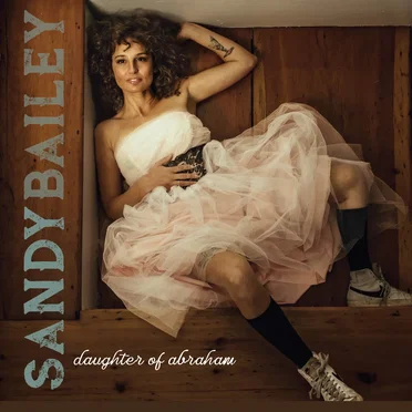 Daughter of Abraham by Sandy Bailey - album cover