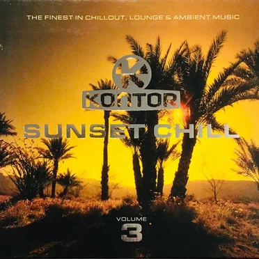 Kontor: Sunset Chill, Volume 3 by Various Artists - album cover