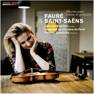 Faure & Saint-Saens: Oeuvres Pour Violon Et Orchestre