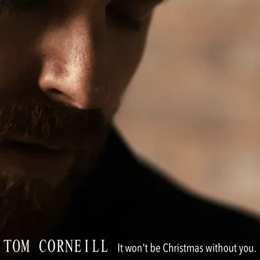 It Won’t Be Christmas Without You