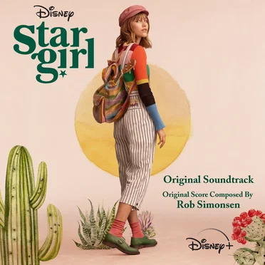 Today and Tomorrow (from Disney’s Stargirl)