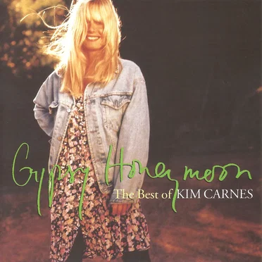 Gypsy Honeymoon: The Best of Kim Carnes