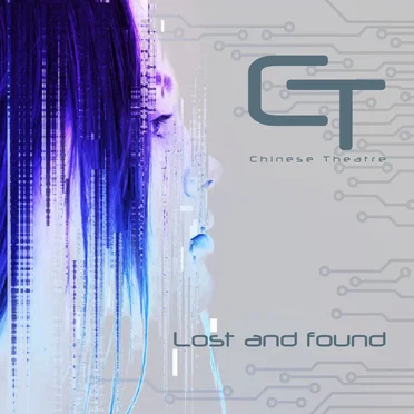 Lost and Found by Chinese Theatre - album cover