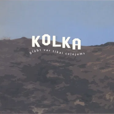 Kolka by Suņa Stunda - album cover
