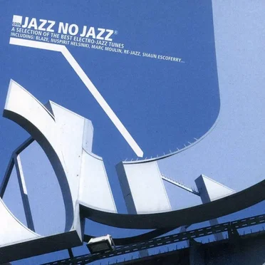 Jazz No Jazz, Volume 1 by Various Artists - album cover