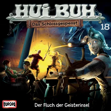 Hui Buh neue Welt 18: Der Fluch der Geisterinsel by Hui Buh, das Schlossgespenst - album cover