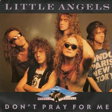 Don't Pray For Me by Little Angels - album cover