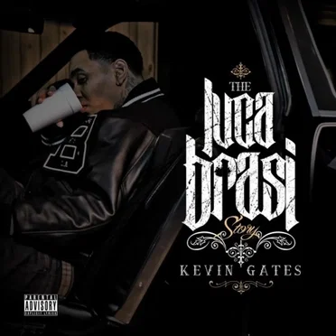 The Luca Brasi Story by Kevin Gates - album cover