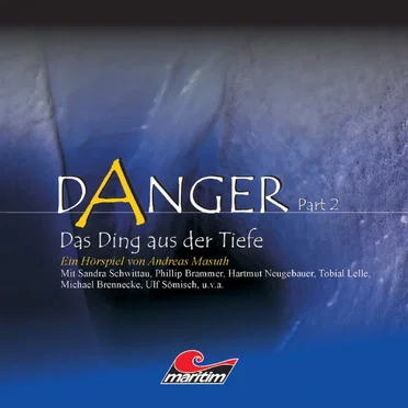 Danger, Part 2: Das Ding aus der Tiefe by Andreas Masuth - album cover
