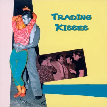 Trading Kisses by Various Artists - album cover