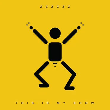 This Is My Show by Zzzzzz - album cover