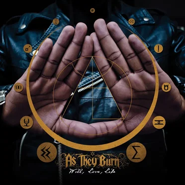 Will, Love, Life by As They Burn - album cover