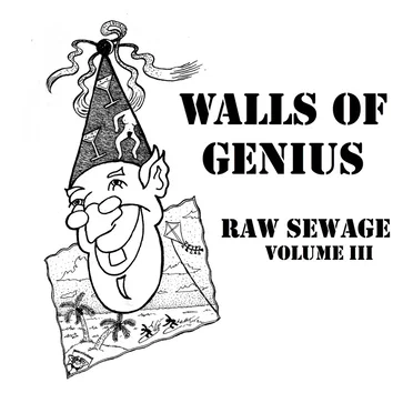 Raw Sewage, Vol. 3 by Walls Of Genius - album cover