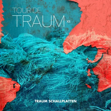 Tour de Traum XII by Various Artists - album cover