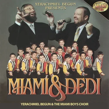 Miami 26 - Miami & Dedi by Yerachmiel Begun & The Miami Boys Choir - album cover