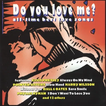 Do You Love Me? All-Time Best Love Songs by Various Artists - album cover