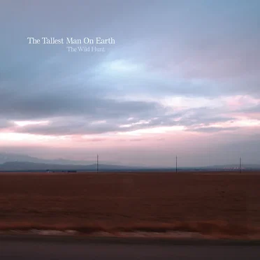 The Wild Hunt by The Tallest Man on Earth - album cover
